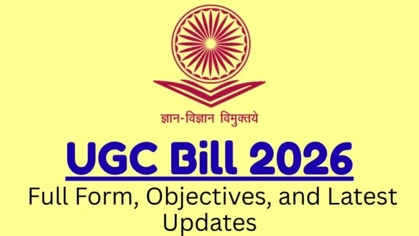 UGC New Bill Explained: इन कारणों से लाया गया नया UGC बिल 2 UGC New Bill